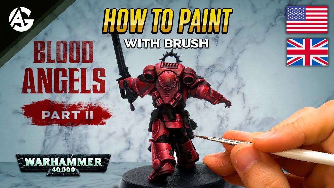 HOW TO PAINT BLOOD ANGELS / PART 2 BRUSH - Angel GiraldeZ