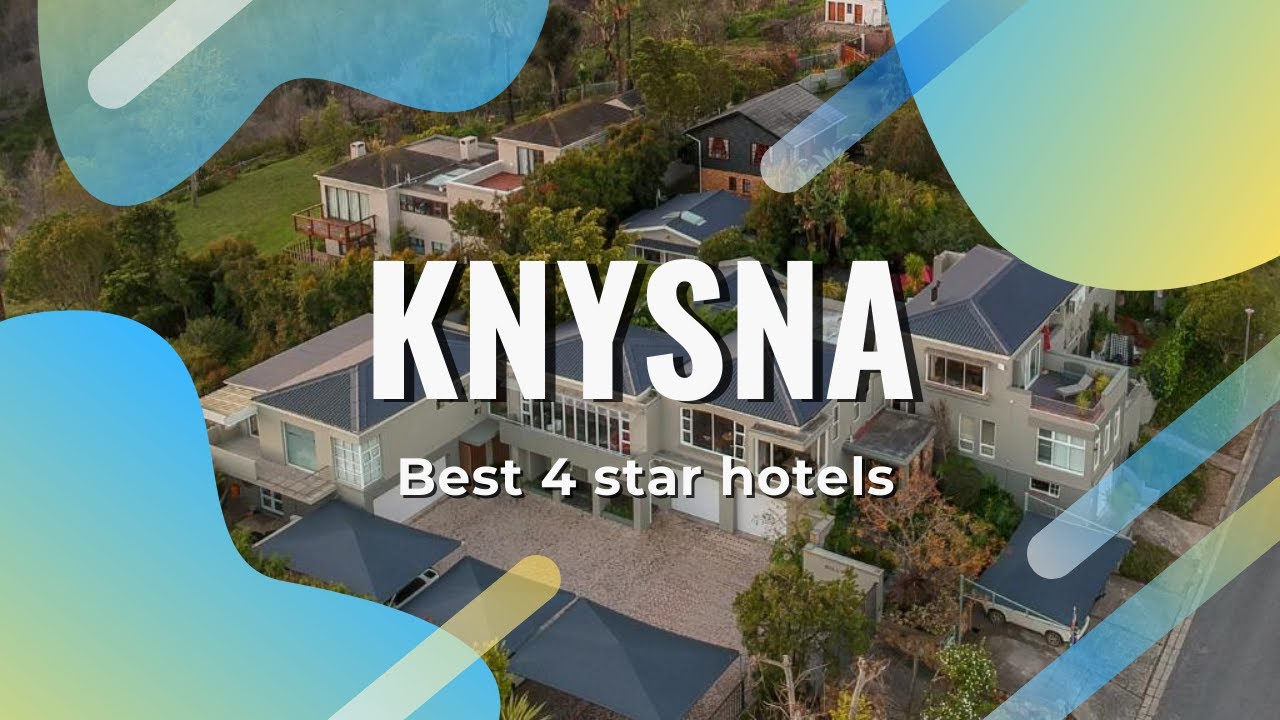 Top 10 hotels in Knysna: best 4 star hotels in Knysna, South Africa