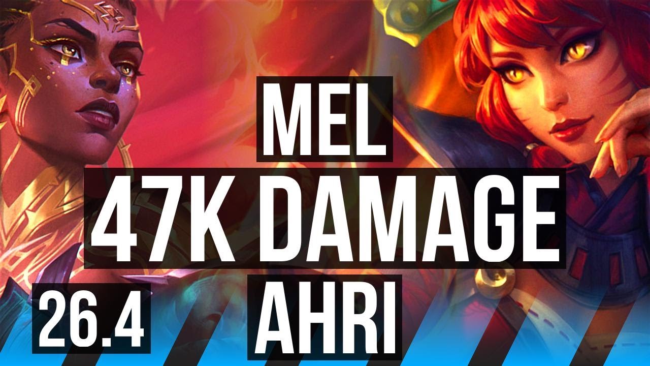 MEL vs AHRI (MID) | Conqueror, 47K damage | KR Master | 26.4