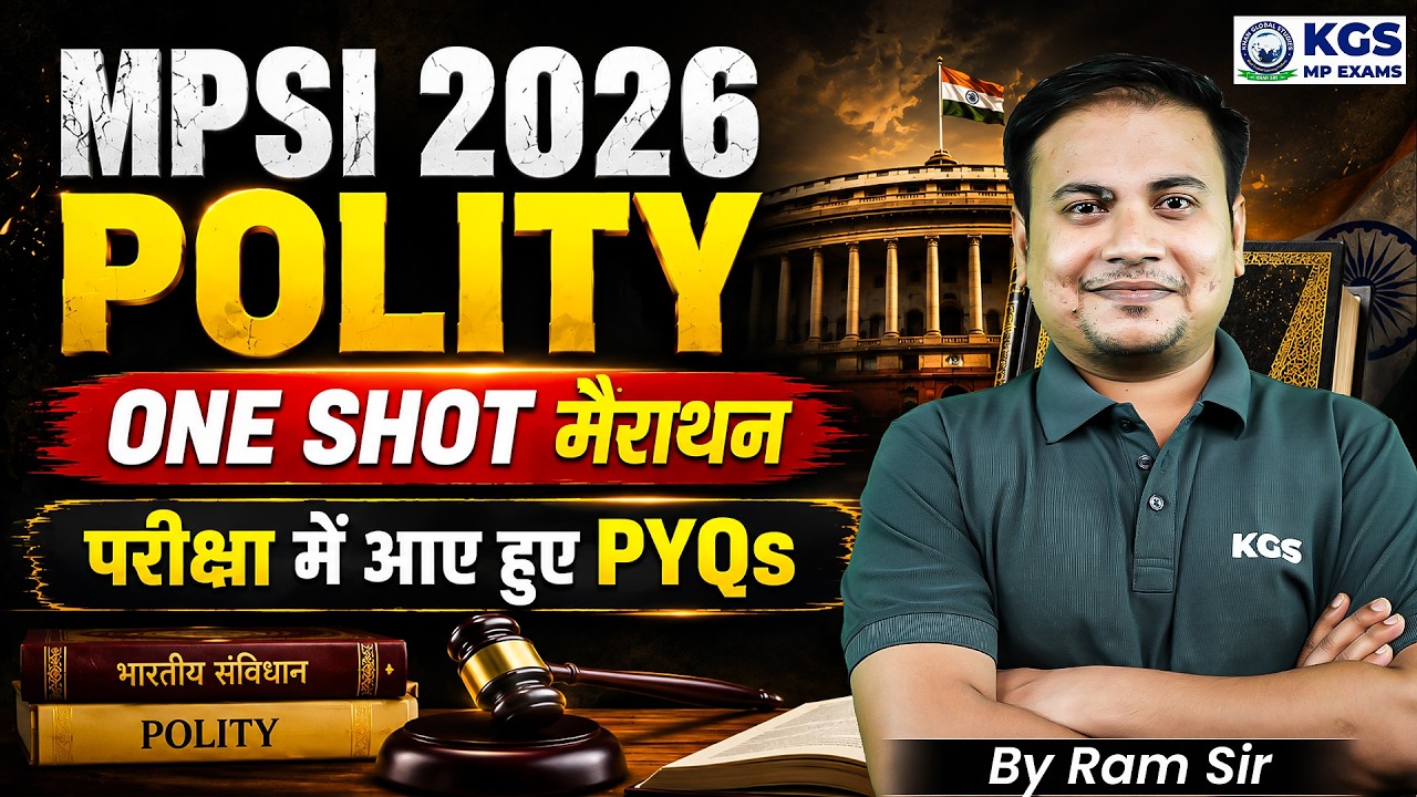 MP SI Polity One Shot Marathon 🔥 | MPSI Polity PYQs by Ram Sir | MPSI 2026 Preparation |KGS MP Exams