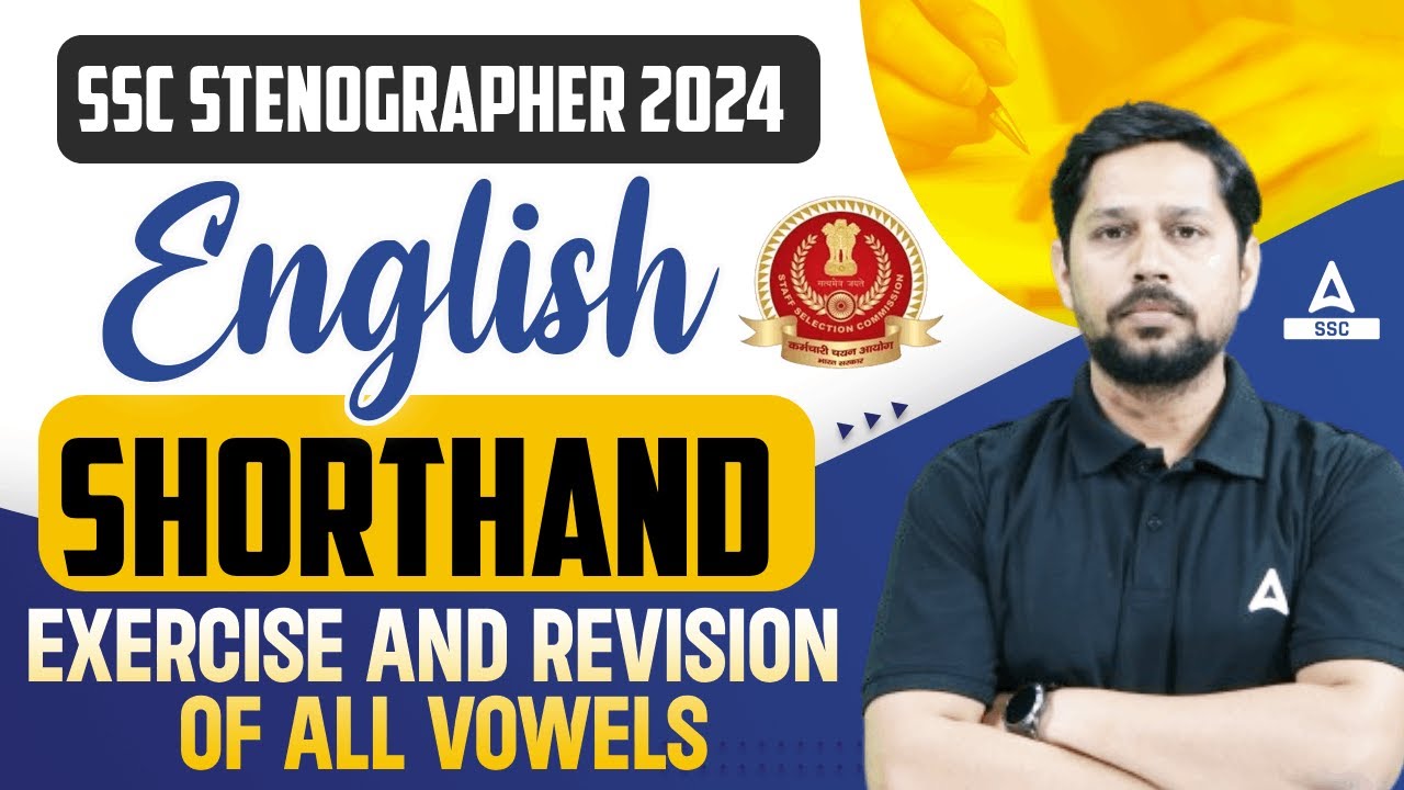 SSC Stenographer 2024 | English Shorthand by Rudra Sir | Exercise and Revision of All Vowels