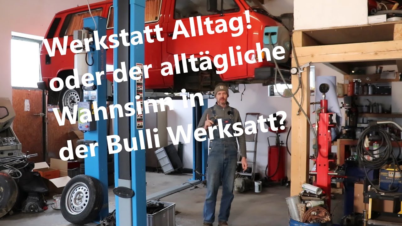 Werkstatt Alltag Video, oder der normale Wahnsinn in einer Bulli Werkstatt.