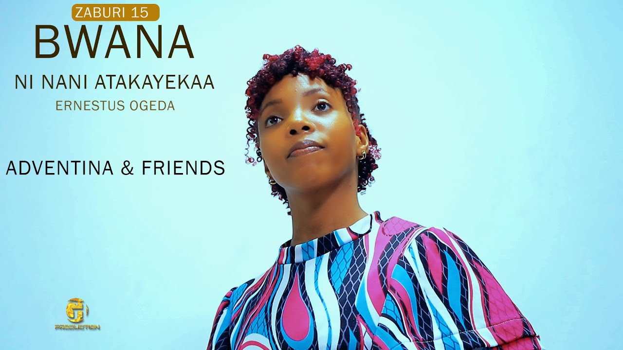 BWANA NI NANI ATAKAYEKAA || E.OGEDA (Official Music Video)