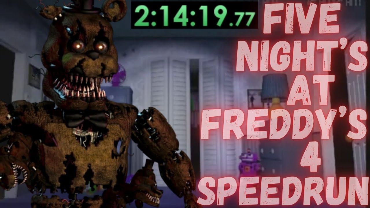 We SPEEDRAN in Five Night's at Freddy's 4