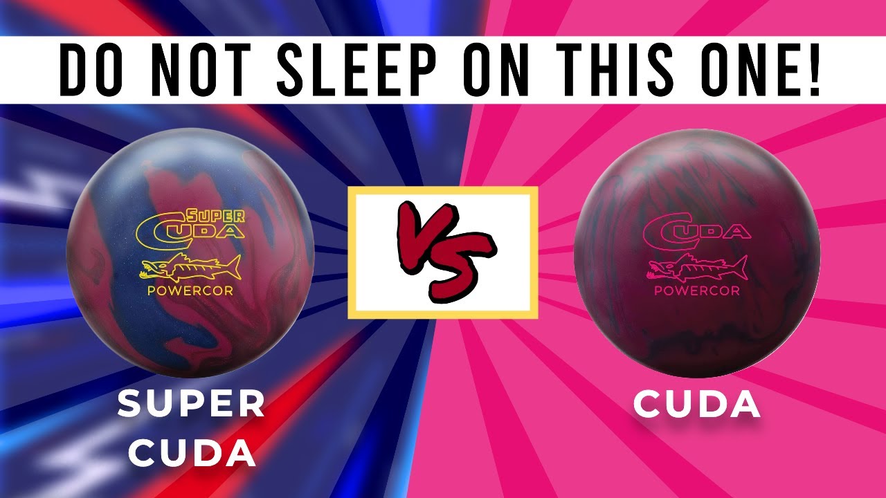 Columbia 300 Super Cuda versus Cuda Solid // Ball Review