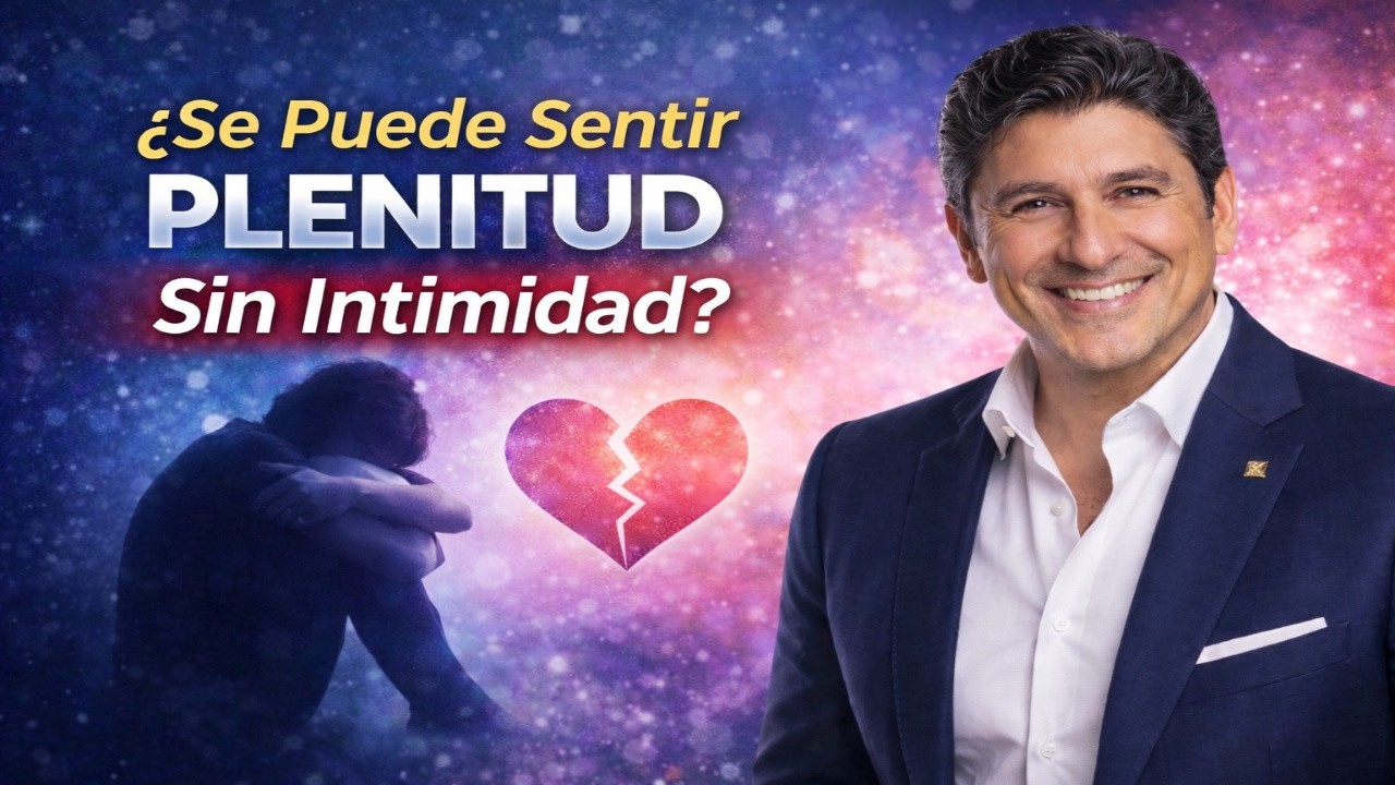 ¿Se Puede Sentir Plenitud Sin Intimidad? | Psicología, Amor Propio y Bienestar – Dr. César Lozano