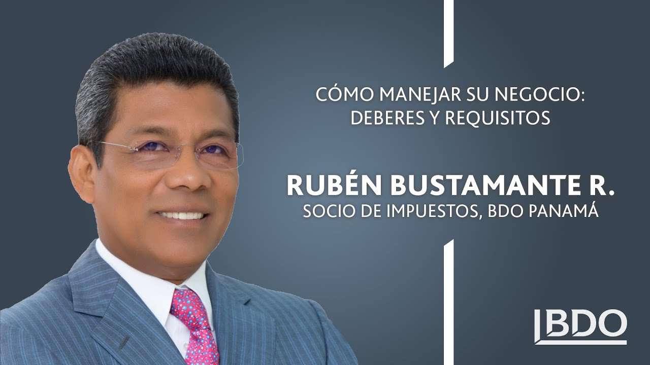 Cómo manejar su Negocio: Deberes y Requisitos, con Rubén Bustamante