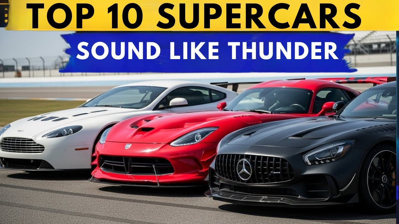 Top 10 Supercars That Sound Like Thunder  Brutal Engine Sounds Compilation