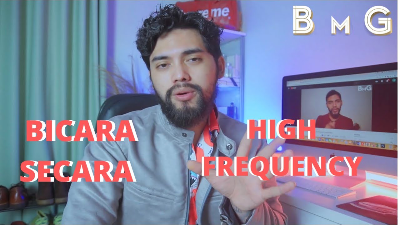 7 TIPS HIGH FREQUENCY SECARA BICARA ( sikaattt )