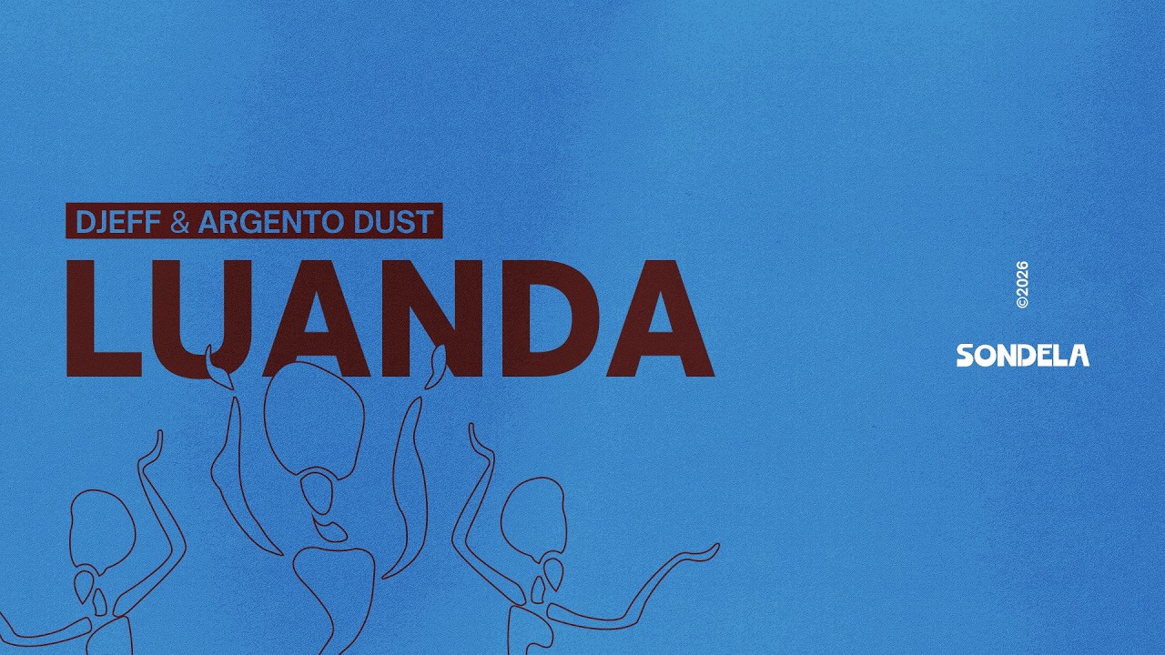 Luanda - DJEFF & Argento Dust