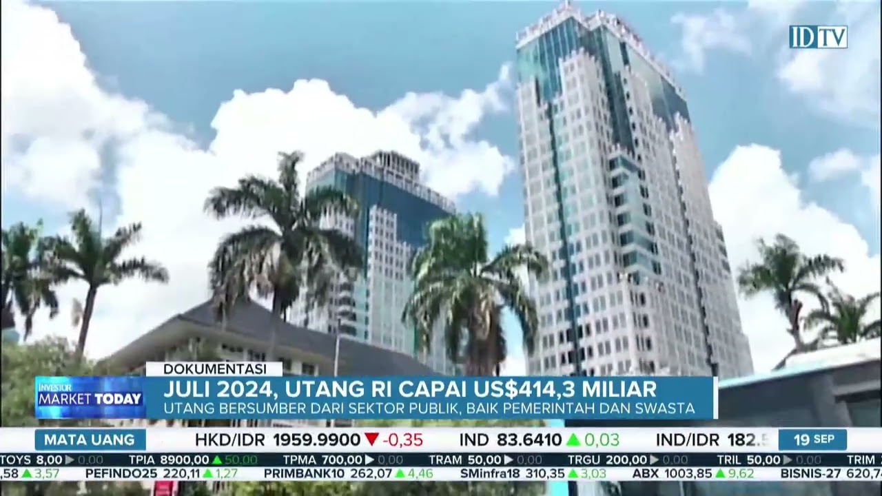 Utang Indonesia Naik 4,1 Persen Menjadi 414,3 Miliar Dolar AS - Investor Daily TV