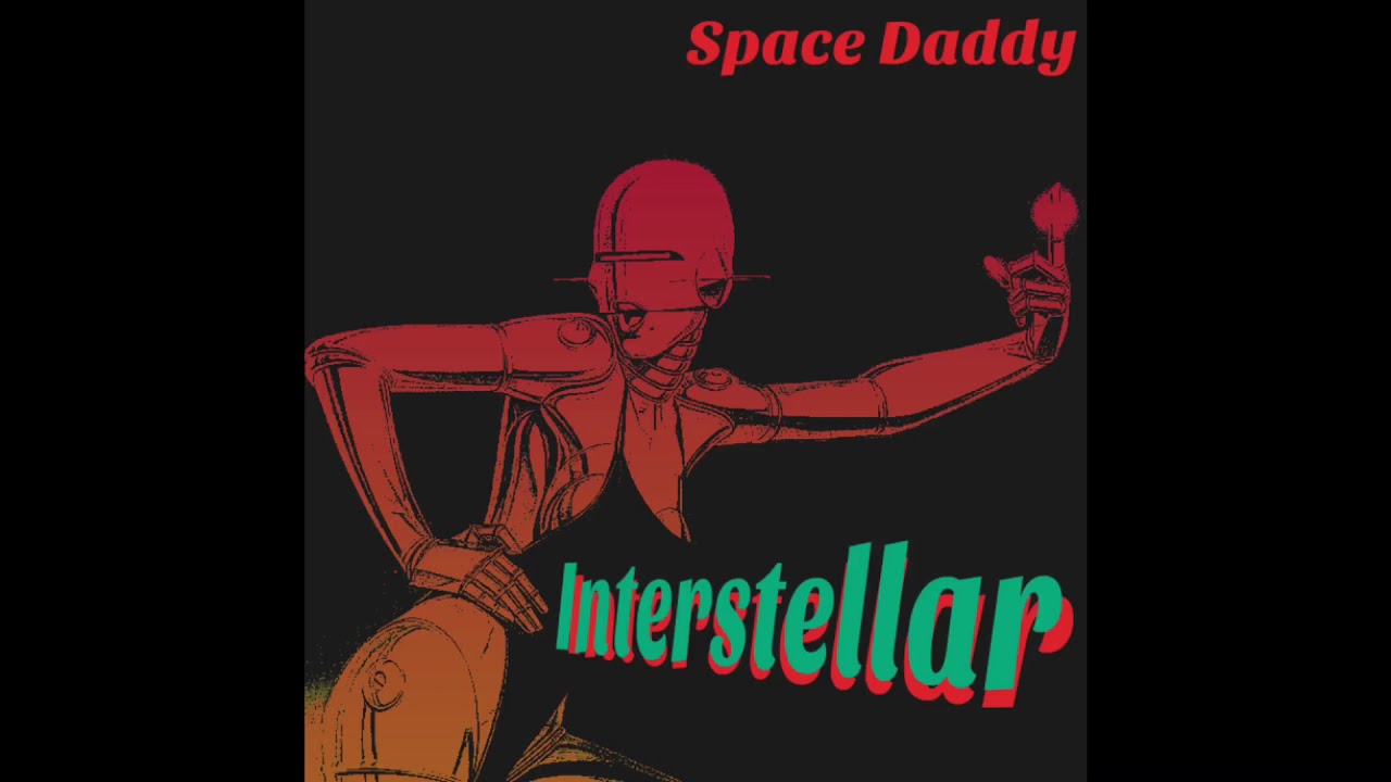 Space Daddy Interstellar prod. Taylor King