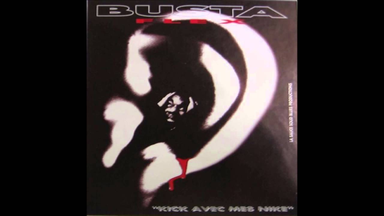 Busta Flex  - Kick Avec Mes Nike (Original Version)