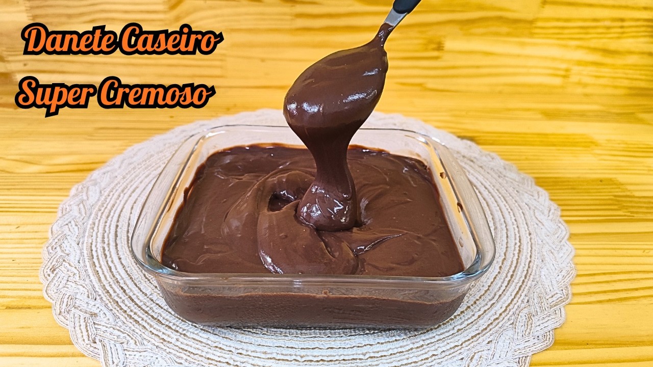 🍫✨ Danete Caseiro Super Cremoso | Parece de Mercado! 😍🤎