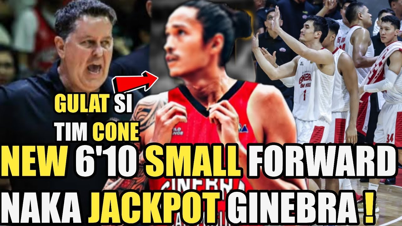 GINEBRA NAKA JACKPOT NEW 6'10 SMALL FORWARD NAGULAT SI TIM CONE | PARATING NA BIGMAN !