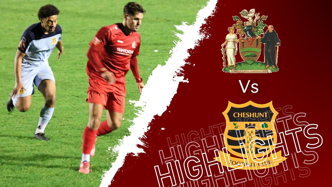 Vs Cheshunt
