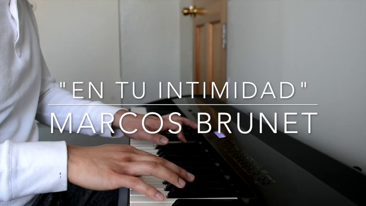 En Tu Intimidad - Marcos Brunet (Piano Suave)