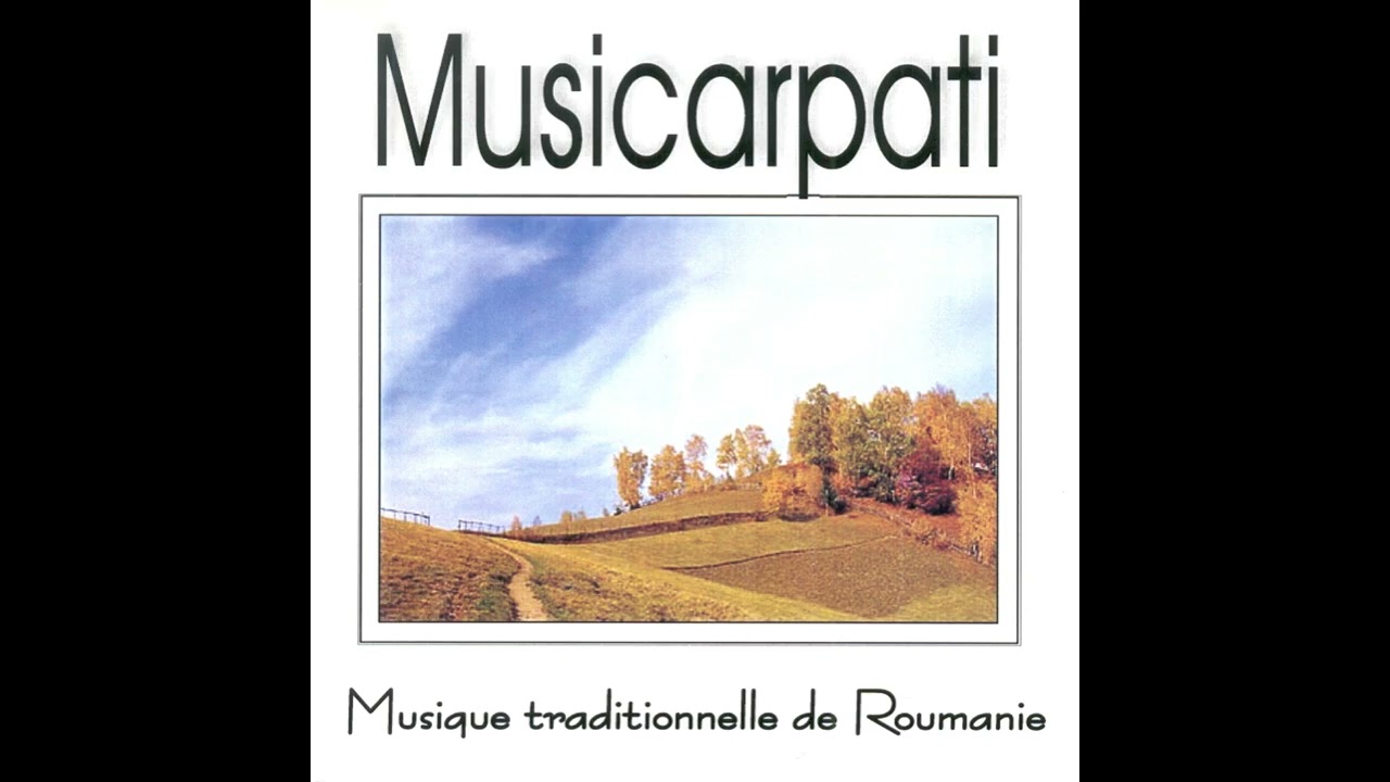 Musicarpati - Musique traditionelle de Roumanie