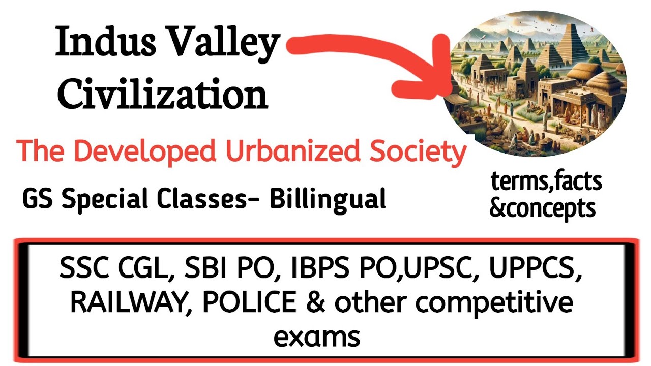 L2 : Indus Valley Civilization | Harrappan Culture | GS Special Classes