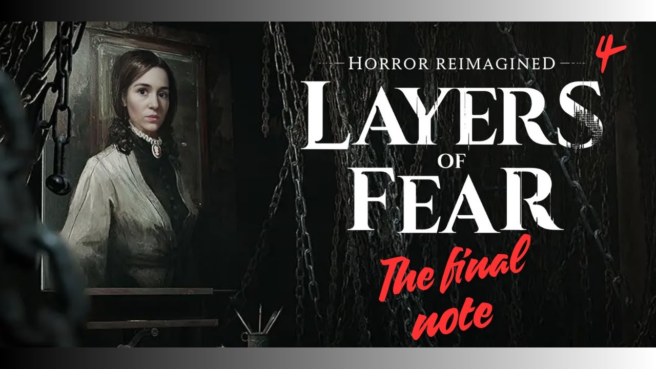 LAYERS OF FEAR. (2023) - The final note - Chap 4 - [PS5] ( let's play ) [FR]