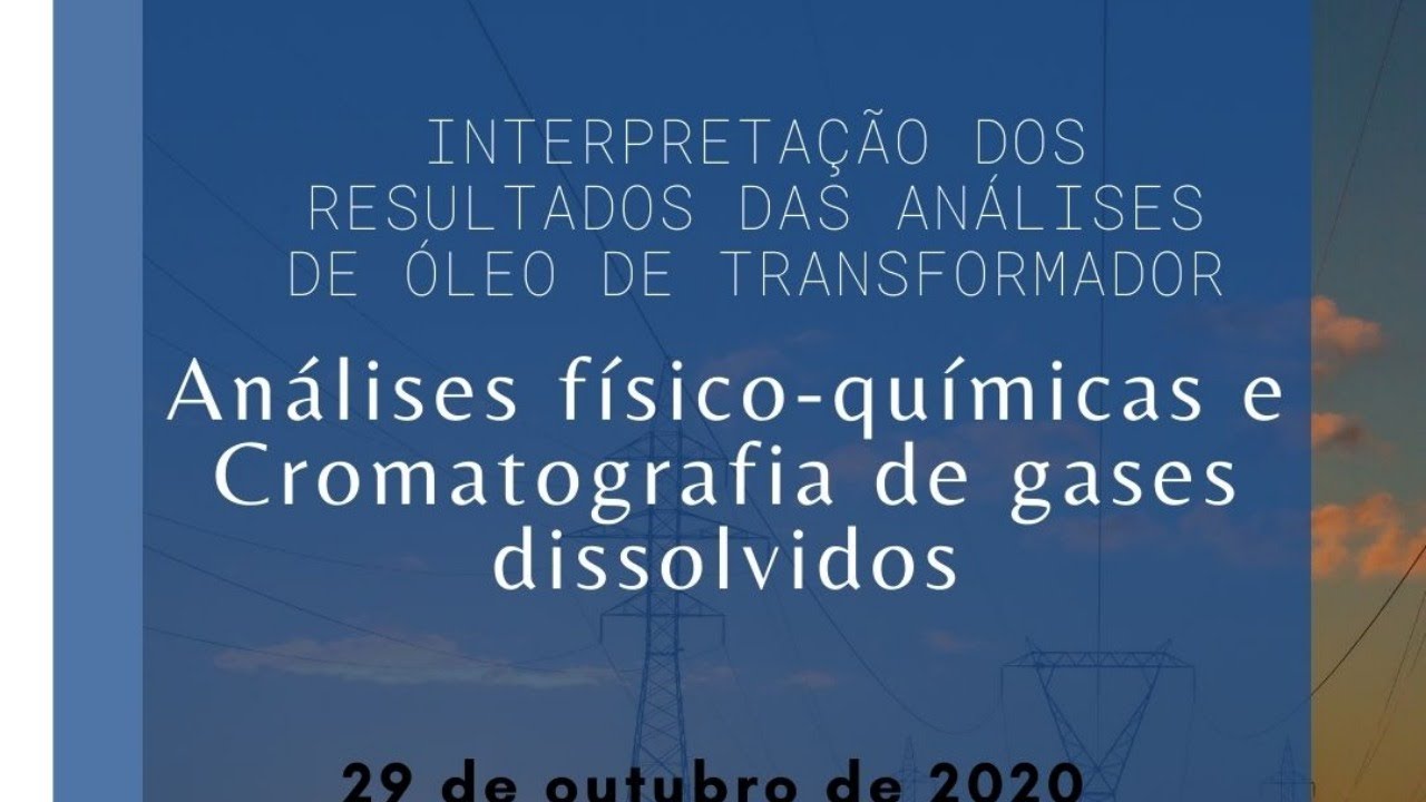 [#2] INTERPRETAÇÃO DOS RESULTADOS DAS ANÁLISES DE ÓLEO DE TRANSFORMADOR