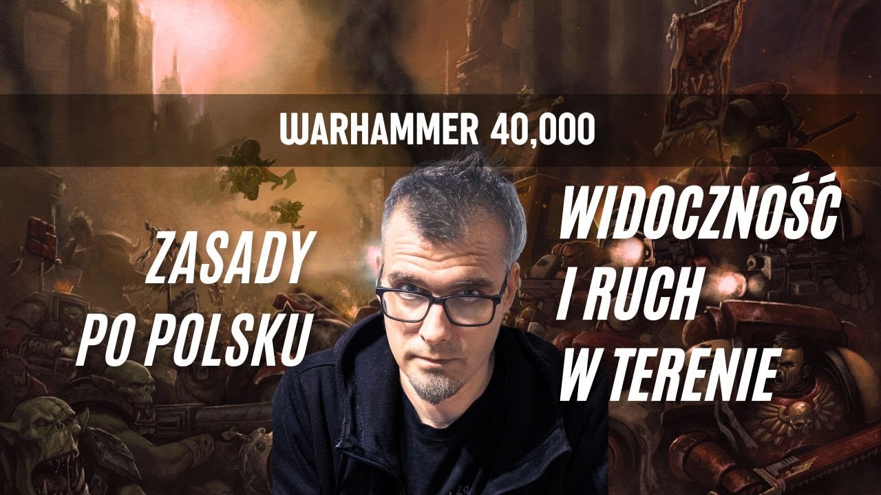 Warhammer 40K zasady po polsku – jak działa teren? Kompletny poradnik