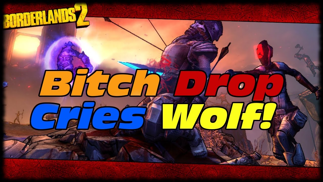 Borderlands 2 Fake Bitch Drop Ends Up Being Real & Nicky1499 Makes A Miraculous Save!