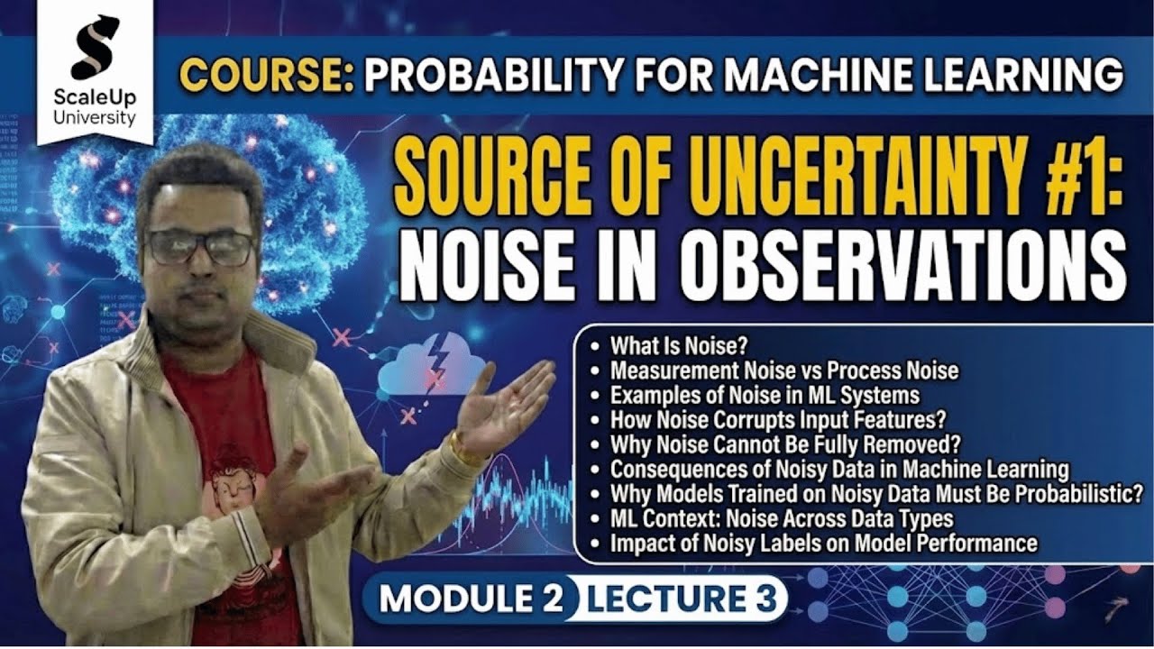 L7 Source of Uncertainty #1: Noise in Observations