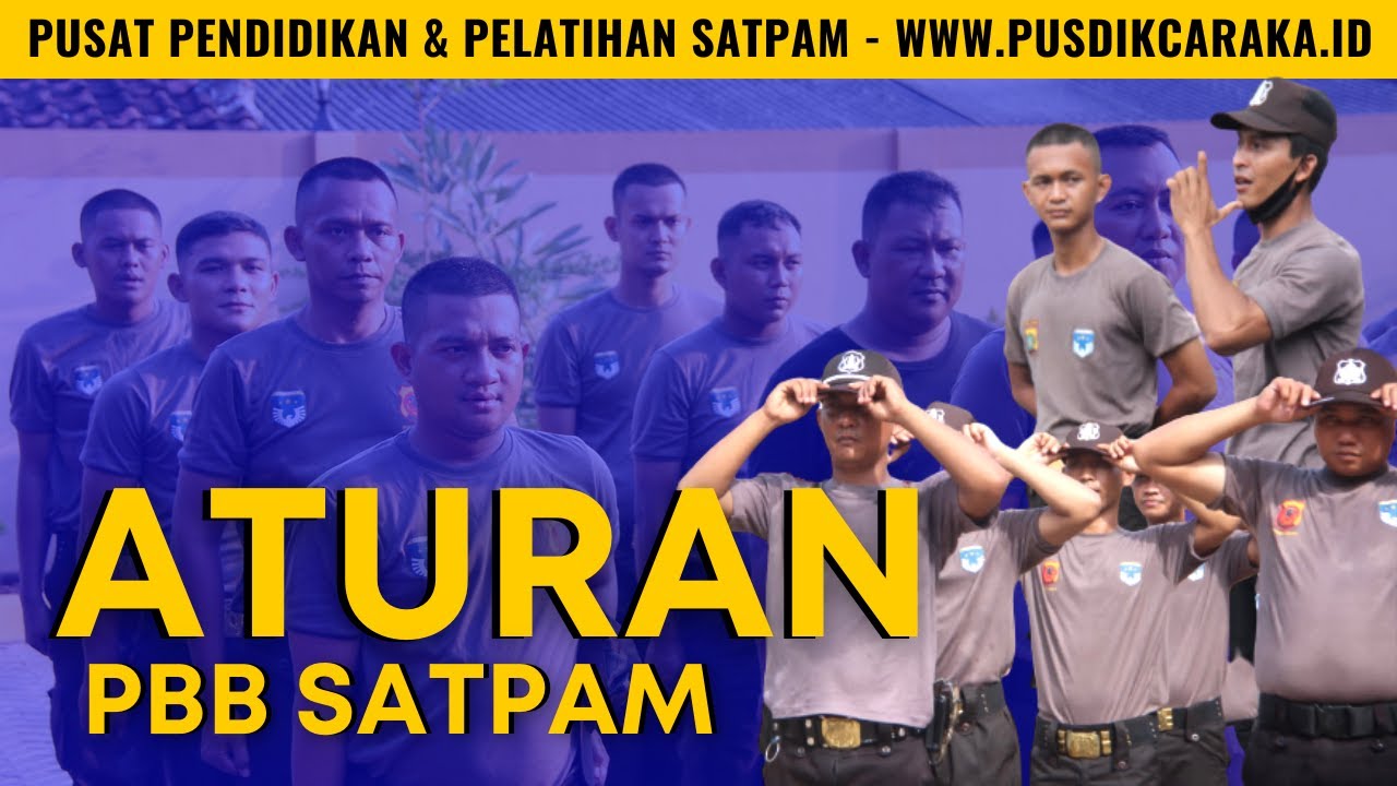 LIMA DASAR GERAKAN PBB SATPAM - GP 45 SUBANG BAGIAN-01 #satpamindonesia #securityguard #carakautama