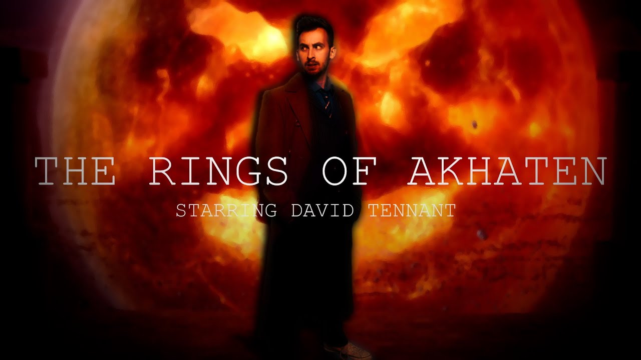 The Rings of AkhaTEN Speech | 10th Doctor Impression