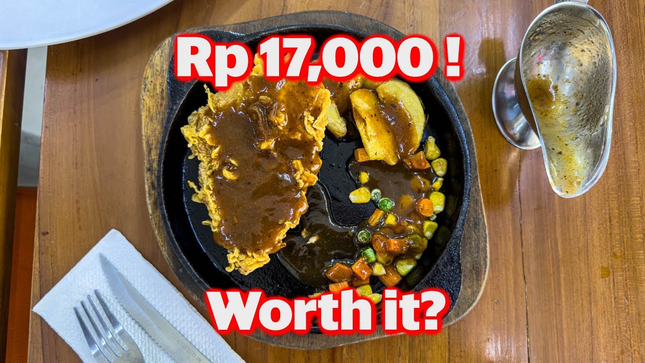 FAST FOOD LOKAL JUAL CHICKEN STEAK Rp 17RB ! WORTH IT ?
