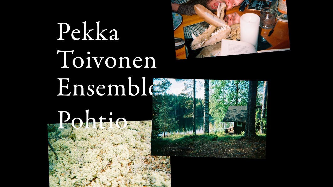 Pekka Toivonen Ensemble: Pohtio [Official Music Video]