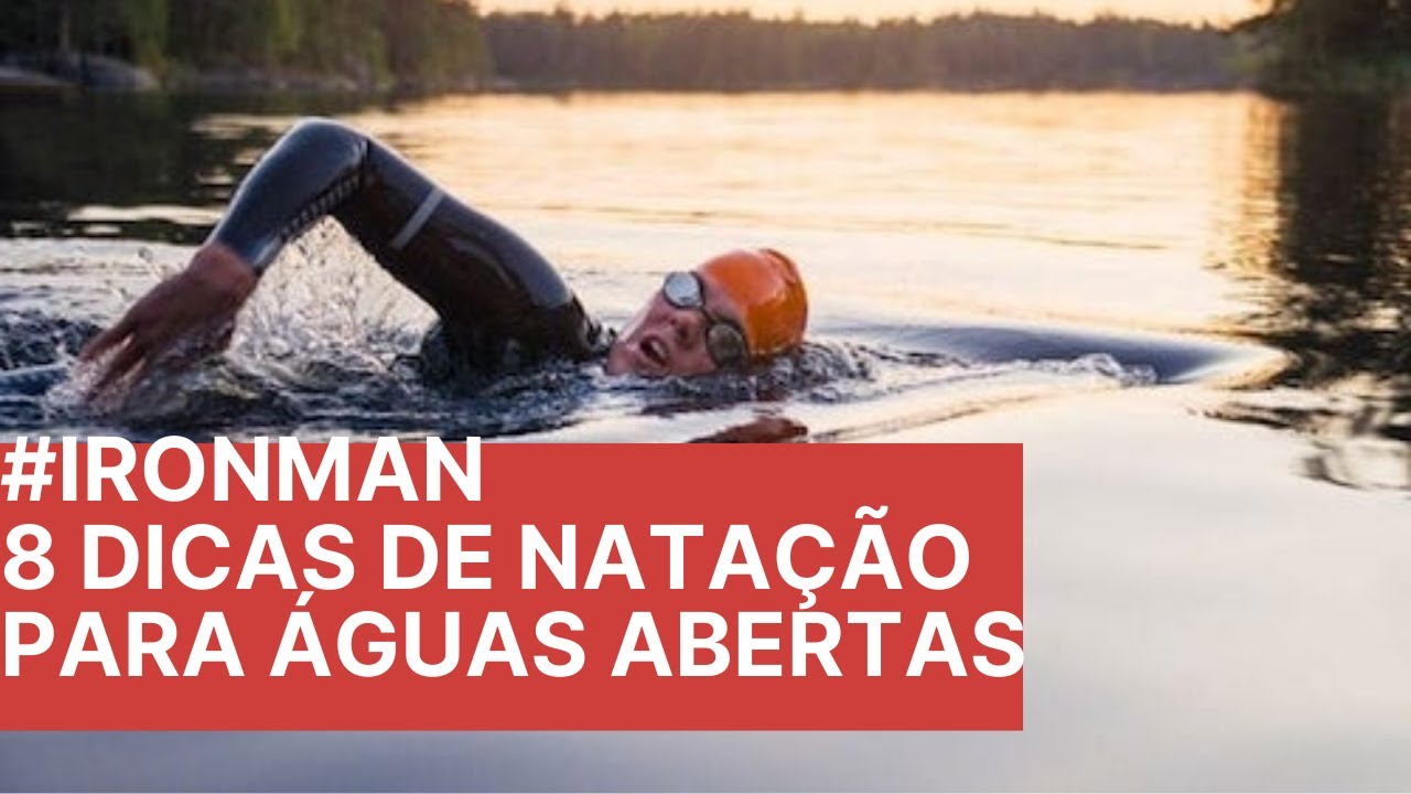 ⭕️ 8 DICAS DE NATA&Ccedil;&Atilde;O PARA AGUAS ABERTAS | O ESSENCIAL PRA AGUAS ABERTAS #IRONMAN