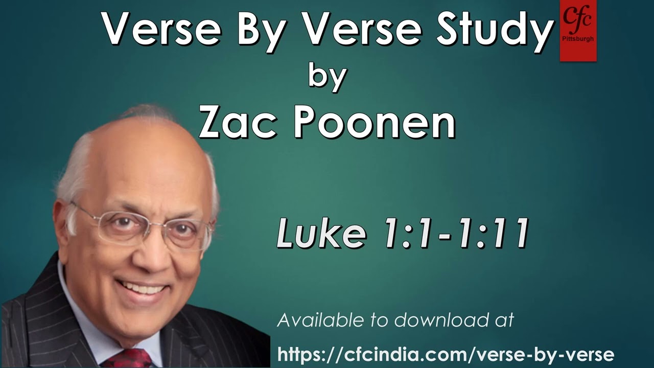 1. Luke 1:1 to 1:11 - Zac Poonen - Verse By Verse Study