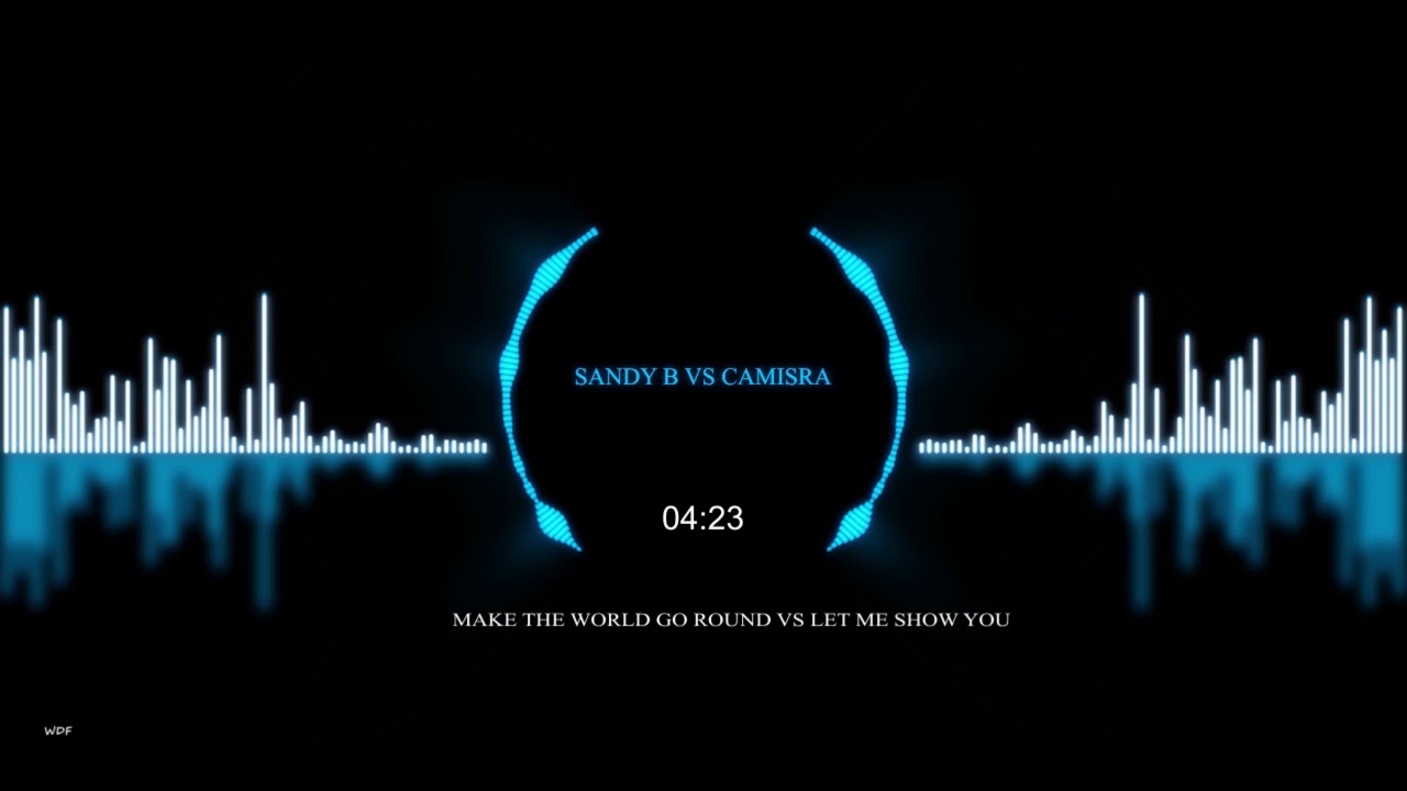 Sandy B vs Camisra - You Make The World Go Round 👏 👌 🎵 🎶