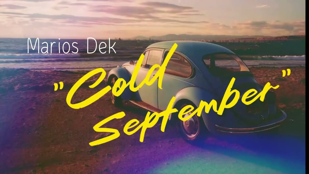 Cold September - Marios Dek