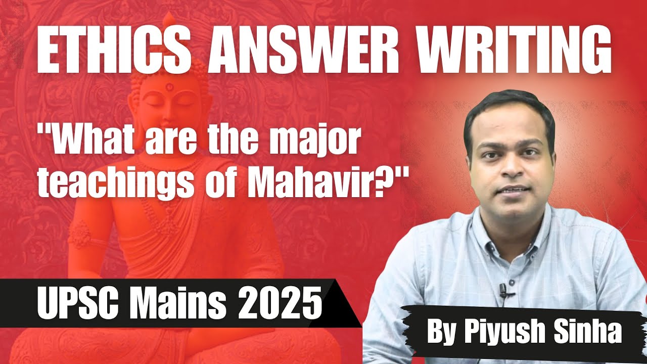 Ethics | UPSC Mains 2025 | Mains Answer Writing | Thinkers and Reformers | Mahavir Jain | GS 4