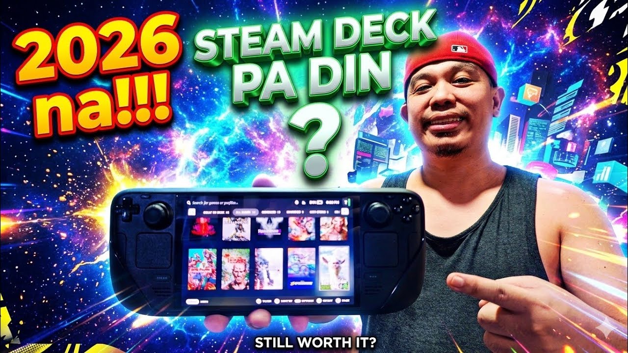 STEAM DECK IN 2026 SULIT PA DIN BA? | Gadget Syndrome