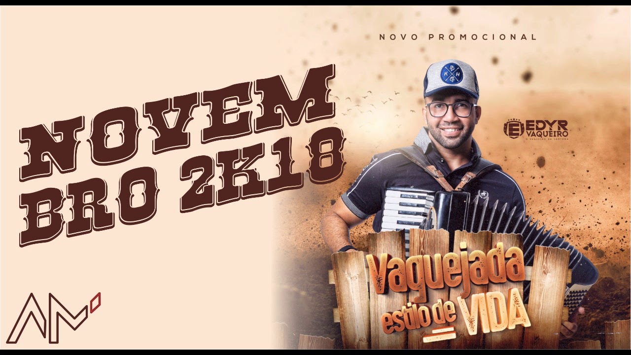 EDYR VAQUEIRO - NOVEMBRO 2018 [CD NOVO]