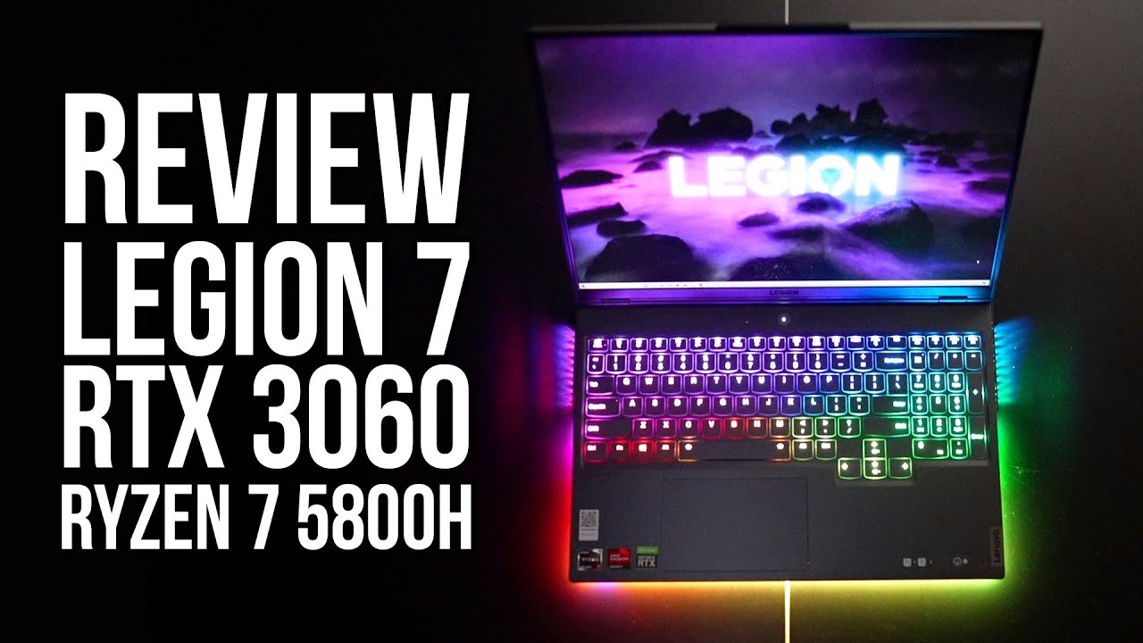 Legion 7 Review - ALL ABOARD THE HYPE TRAIN!! (RTX 3060, Ryzen 7 5800H)