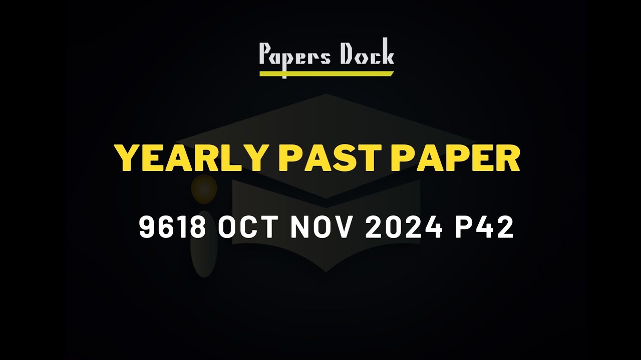 Paper 4 2024 Oct Nov 42 Yearly Solution