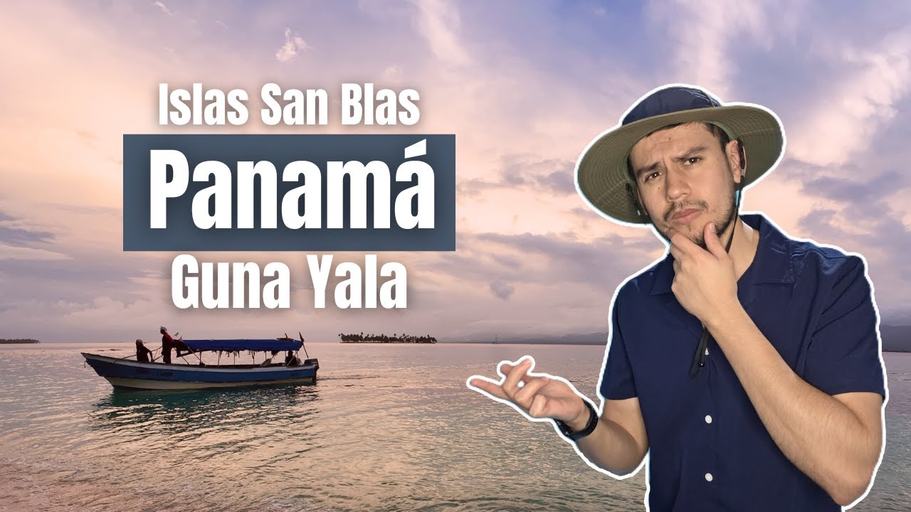 La REALIDAD de visitar ISLAS San Blas en PANAM&Aacute; - Guna Yala Rese&ntilde;a honesta