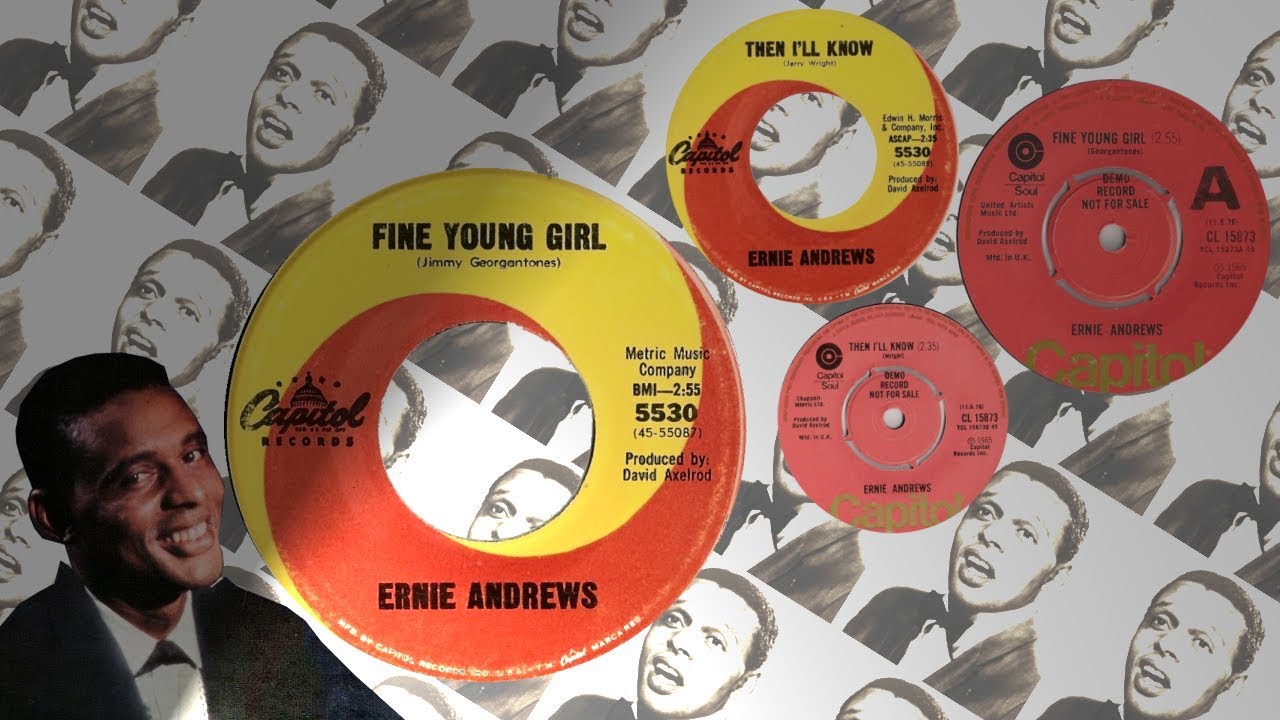 Ernie Andrews - Fine Young Girl [2:55] [USA Capitol 5530] Oct 1965 | Wigan Casino