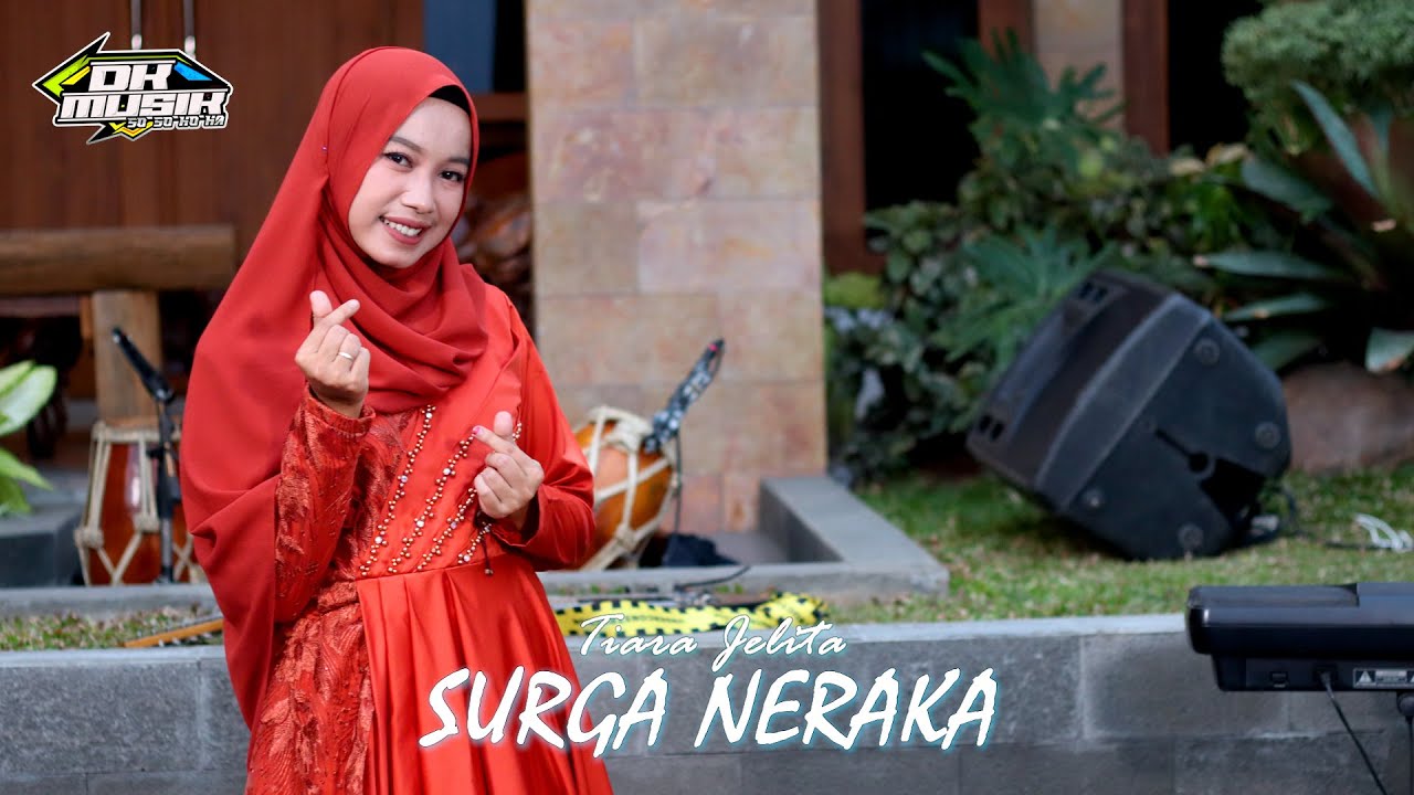 SURGA NERAKA - TIARA JELITA  DK MUSIK RELIGI LIVE COVER