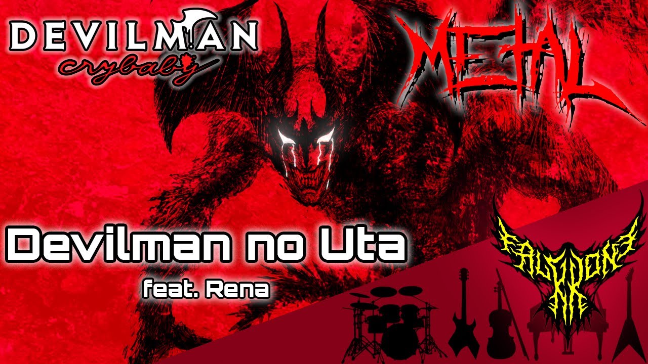 DEVILMAN crybaby - Devilman no Uta (feat. Rena) 🎄 【Intense Symphonic Metal Cover】