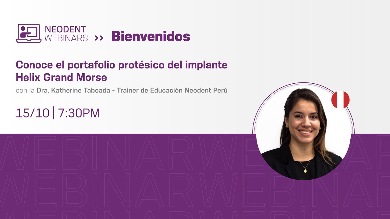 Webinar: Conoce el portafolio protésico del implante Helix Grand Morse