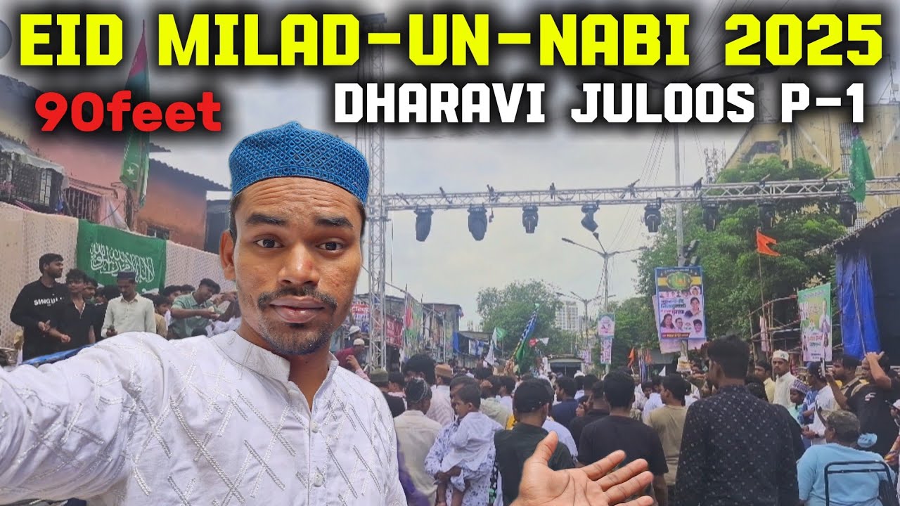 Eid Milad-un-Nabi Juloos Mumbai 2025 Part-1 | Dharavi 90feet Juloos Celebration full Crowd 😲!