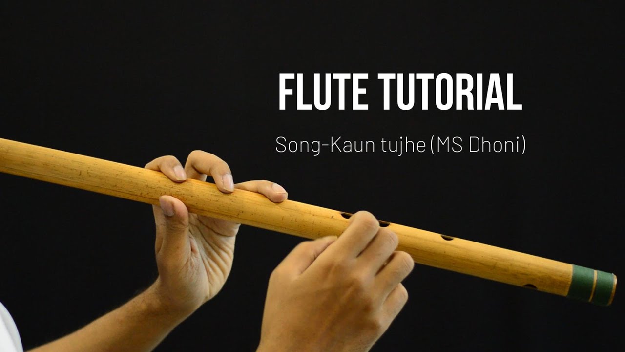 Kaun Tujhe (MS Dhoni) Flute Tutorial | SM Flute #flutetutorial