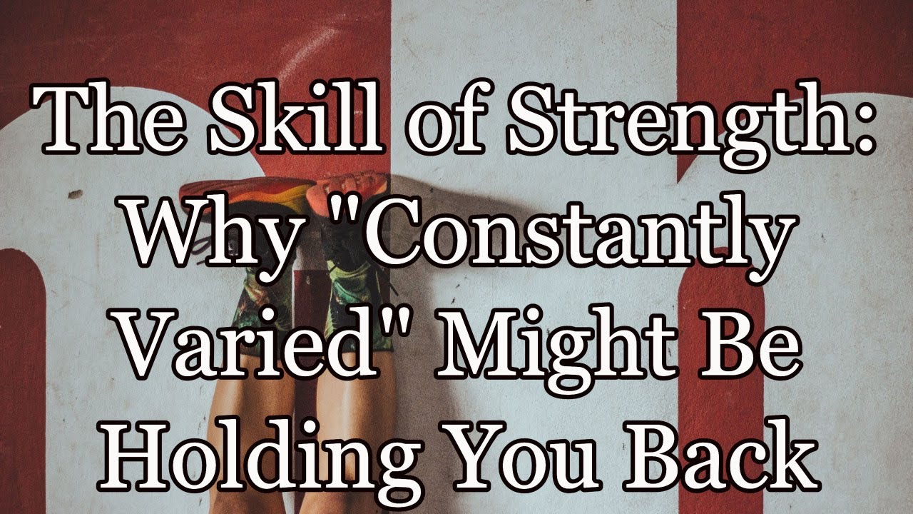 The Skill of Strength: Why 