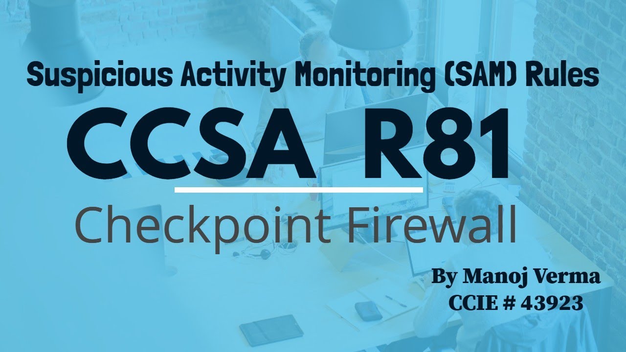 Межсетевой экран Checkpoint | CCSA R81.10 | Правила мониторинга подозрительной активности (SAM) |...